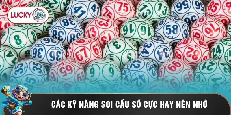Các kỹ năng soi cầu số cực hay nên nhớ
