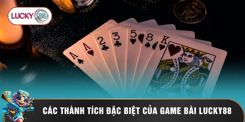 Các thành tích đặc biệt của game bài Lucky88